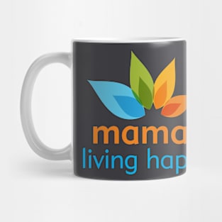 Mamas Living Happy Mug